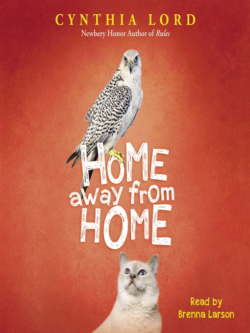 Title details for Home Away From Home by Cynthia Lord - Available